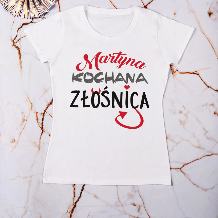 Kochana złośnica - Koszulka damska z nadrukiem